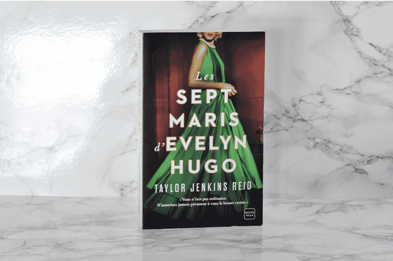 &laquo;&nbsp;Les Septs maris d&rsquo;Evelyn Hugo&nbsp;&raquo;, de Taylor Jenkins&nbsp;Reid