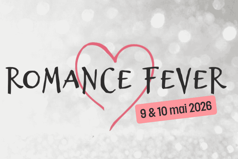 Romance Fever 2026 : deux jours au cœur de la&nbsp;romance